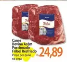 Oferta de Friboi - Carne Bovina Acém Porcionado por R$24,89 em Atacadão