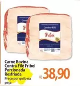 Oferta de Bovina - Carne Bovina Contra Filé Friboi Porcionada Resfriada por R$38,9 em Atacadão