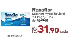 Oferta de Repoflor - Saccharomyces Boulardii 200mg C/6 Cps por R$31,9 em Drogal