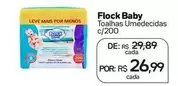 Oferta de Flock Baby - Toalhas Umedecidas por R$26,99 em Drogal