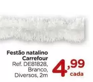 Oferta de Carrefour - Festão Natalino por R$4,99 em Carrefour