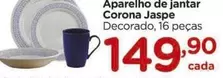 Oferta de Corona - Aparelho De Jantar por R$149,9 em Carrefour