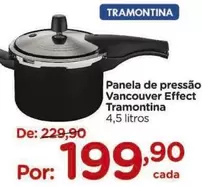 Oferta de Tramontina - Panela De Pressão Vancouver Effect por R$199,9 em Carrefour