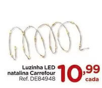 Oferta de Carrefour - Luzinha Led Natalina por R$10,99 em Carrefour