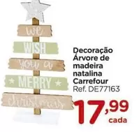 Oferta de Carrefour - Decoración Arvore De Madeira Natalina por R$17,99 em Carrefour