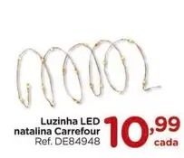 Oferta de Carrefour - Luzinha Led Natalina por R$10,99 em Carrefour