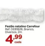 Oferta de Carrefour - Festão Natalino por R$4,99 em Carrefour