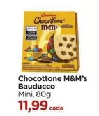 Oferta de Bauducco - Chocottone M&M's por R$11,99 em Carrefour