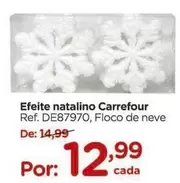 Oferta de Carrefour - Efeite Natalino por R$12,99 em Carrefour