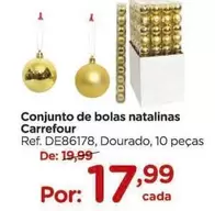 Oferta de Carrefour - Conjunto de bolas natalinas por R$17,99 em Carrefour