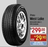 Oferta de West Lake - Pneu por R$299 em Super Muffato