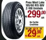 Oferta de Pneu West Lake 195/60 R15 88V Z-108 por R$299 em Max Atacadista