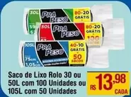 Oferta de Saco De Lixo Rolo 30 Ou 50l Com 100 Unidades Ou 105l Com 50 Unidades por R$13,98 em Max Atacadista