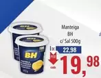 Oferta de BH - Manteiga por R$19,98 em Supermercados BH