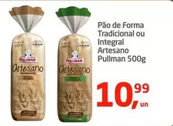 Oferta de Pullman - Pão De Forma Tradicional Ou Integral Artesano por R$10,99 em Tenda Atacado