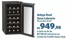 Oferta de Adega -  Dual Zone Labravia por R$949,98 em Sam's Club