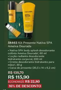 Oferta de Nativa - Kit Presente Nativa Spa por R$115,9 em O Boticário