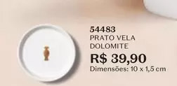 Oferta de Prato - Vela Dolomite por R$39,9 em O Boticário