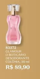 Oferta de Glamour - O Boticario Desodorante Colônia por R$89,9 em O Boticário