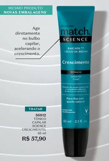 Oferta de Match - Ace Tonic Cafilar Crescimento por R$57,9 em O Boticário