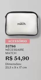 Oferta de Match - Nécessaire por R$54,9 em O Boticário