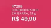 Oferta de Barra - Condicionador Em por R$49,9 em O Boticário