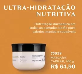 Oferta de AS - Ultra-Hidratação Nutritiva por R$64,9 em O Boticário