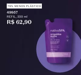 Oferta de Nativa - Refil por R$62,9 em O Boticário