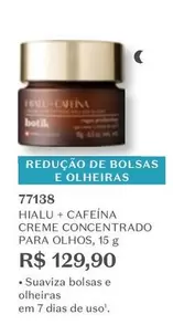 Oferta de Cuide-se Bem - Hialu + Cafeína Creme Concentrado Para Olhos por R$129,9 em O Boticário