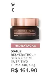 Oferta de O boticario - Resveratrol + Silicio Creme Nutritivo Firmador por R$164,9 em O Boticário