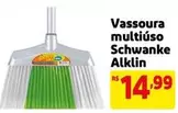 Oferta de Alklin - Vassoura Multiúso Schwanke por R$14,99 em Mercado Extra