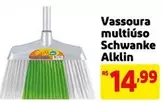 Oferta de Alklin - Vassoura Multiuso Schwanke por R$14,99 em Mercado Extra