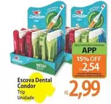 Oferta de Condor - Escova Dental por R$2,99 em Atacadão