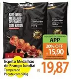 Oferta de Jundiaí - Espeto Medalhão De Frango por R$19,87 em Atacadão