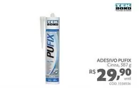 Oferta de Tek Bond - Adesivo Pufix  por R$29,9 em Telhanorte