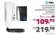 Oferta de HDL - Kit Porteiro Eletrônico Residencial Audio Advance por R$219,9 em Telhanorte