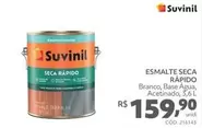 Oferta de Suvinil - Esmalte Seca Rapido por R$159,9 em Telhanorte