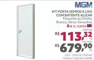 Oferta de MGM - Kit Porta Semioca Lisa Com Batente Alizar por R$679,9 em Telhanorte