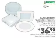 Oferta de Taschibra - Painel Led Lux por R$36,9 em Telhanorte