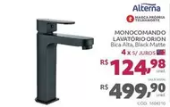 Oferta de Alterna - Monocomando Lavatorio Orion por R$499,9 em Telhanorte