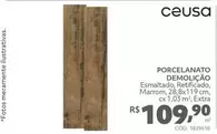 Oferta de Ceusa - Porcelanato Demolição por R$109,9 em Telhanorte