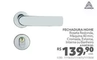 Oferta de Aliança - Fechadura Home por R$139,9 em Telhanorte