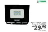 Oferta de Taschibra - Refletor Led Slim por R$29,9 em Tumelero