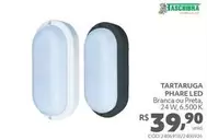 Oferta de Taschibra - Tartaruga Phare Led por R$39,9 em Tumelero