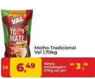 Oferta de Val - Molho Tradicional por R$6,49 em Tonin Superatacado