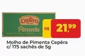 Oferta de Cepêra - Molho De Pimenta por R$21,99 em Tonin Superatacado