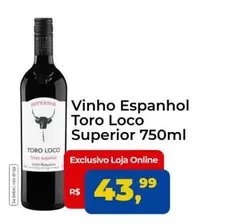 Oferta de Toro Loco - Vinho Espanhol Superior por R$43,99 em Tonin Superatacado