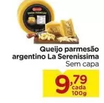 Oferta de La serenissima - Queijo Parmesão Argentino por R$9,79 em Carrefour