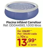 Oferta de Carrefour - Piscina Inflável por R$139,9 em Carrefour