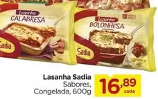 Oferta de Sadia - Lasanha por R$16,89 em Carrefour